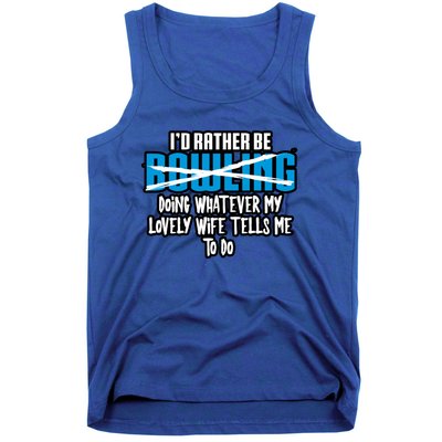 I'd Rather Be Doing Whatever My Lovely Wife Tells Me To Do Gift Tank Top