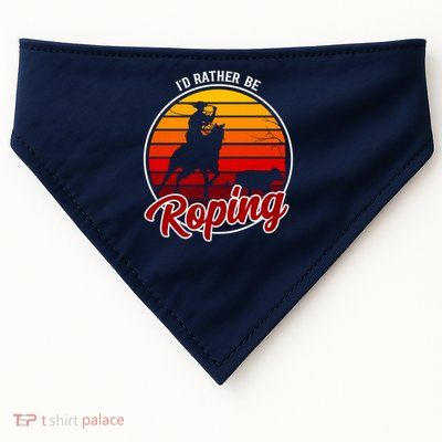 I'd Rather Be Roping Clothing - Cowboy Funny Roping  USA-Made Doggie Bandana