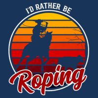 I'd Rather Be Roping Clothing - Cowboy Funny Roping  Tall T-Shirt