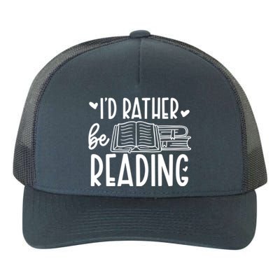 Id Rather Be Reading Books Gift Yupoong Adult 5-Panel Trucker Hat