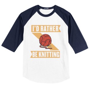 I'd Rather Be Knitting Yarn Lover Crocheting Crafting Sewing Gift Baseball Sleeve Shirt