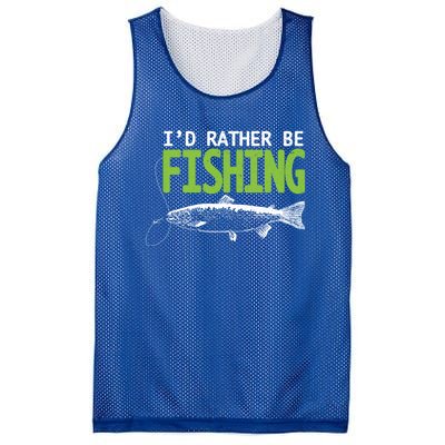 I'd Rather Be Fishing Gift Funny Gift Trout And Salmon Fishing Lovers Mesh Reversible Basketball Jersey Tank