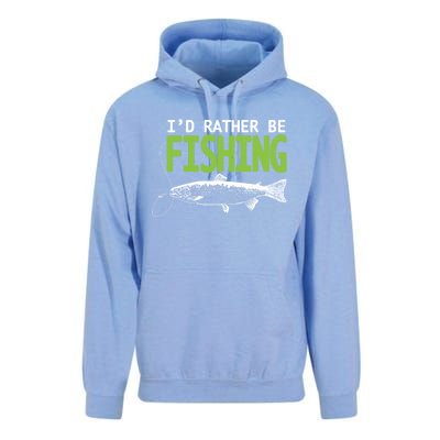 I'd Rather Be Fishing Gift Funny Gift Trout And Salmon Fishing Lovers Unisex Surf Hoodie