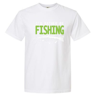 I'd Rather Be Fishing Gift Funny Gift Trout And Salmon Fishing Lovers Garment-Dyed Heavyweight T-Shirt