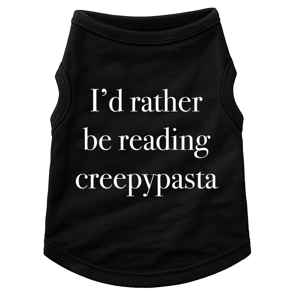 Id Rather Be Reading Creepypasta Stories Gift Doggie Tank