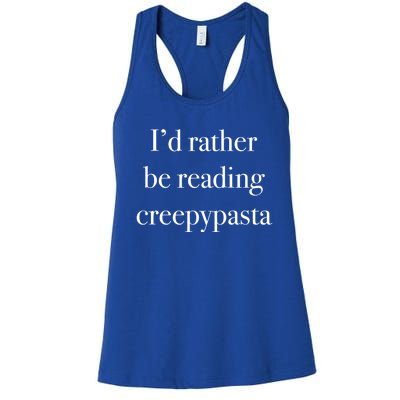 Id Rather Be Reading Creepypasta Stories Gift Women's Racerback Tank