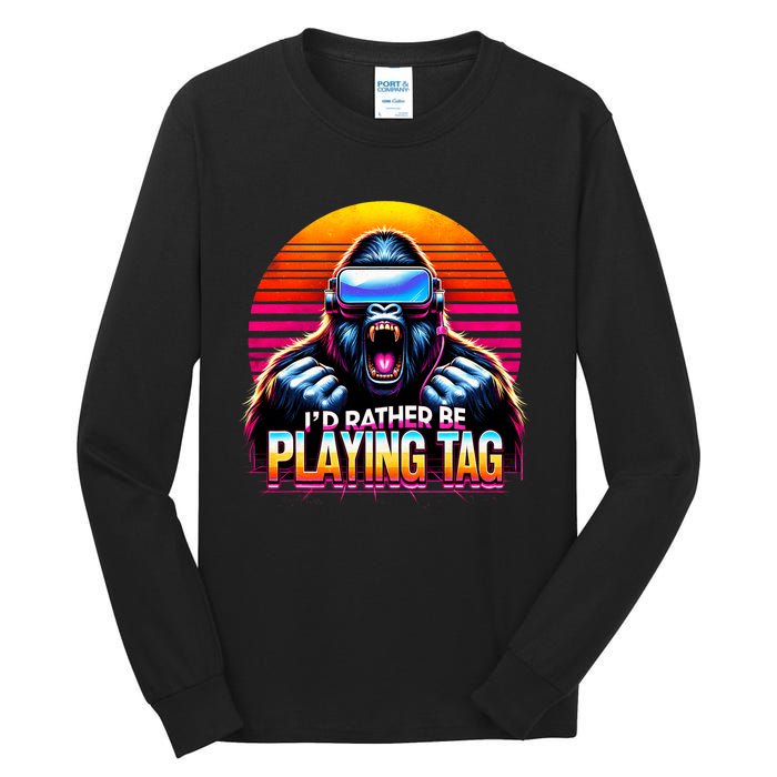 I’D Rather Be Playing Tag Funny Gorilla Meme Vr Gamer Gear Tall Long Sleeve T-Shirt