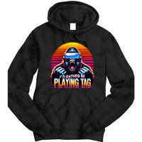 I’D Rather Be Playing Tag Funny Gorilla Meme Vr Gamer Gear Tie Dye Hoodie