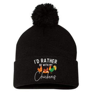 ID Rather Be With My Chickens Chicken Lover Farming Pom Pom 12in Knit Beanie