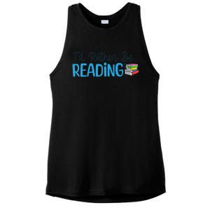 Id Rather Be Reading Cute Book Reader Saying Bookworm Quote Meaningful Gift Ladies PosiCharge Tri-Blend Wicking Tank