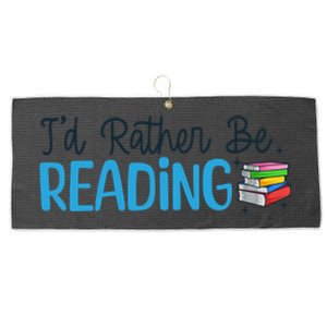 Id Rather Be Reading Cute Book Reader Saying Bookworm Quote Meaningful Gift Large Microfiber Waffle Golf Towel