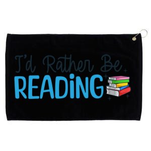 Id Rather Be Reading Cute Book Reader Saying Bookworm Quote Meaningful Gift Grommeted Golf Towel