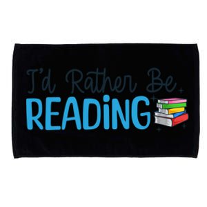 Id Rather Be Reading Cute Book Reader Saying Bookworm Quote Meaningful Gift Microfiber Hand Towel