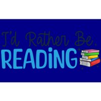 Id Rather Be Reading Cute Book Reader Saying Bookworm Quote Meaningful Gift Bumper Sticker