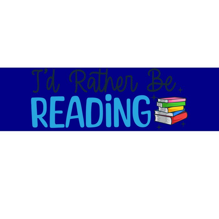 Id Rather Be Reading Cute Book Reader Saying Bookworm Quote Meaningful Gift Bumper Sticker