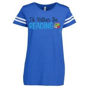 Id Rather Be Reading Cute Book Reader Saying Bookworm Quote Meaningful Gift Enza Ladies Jersey Football T-Shirt