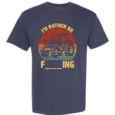 ID Rather Be Farming Funny Farmer Joke Farmer Tractor Garment-Dyed Heavyweight T-Shirt