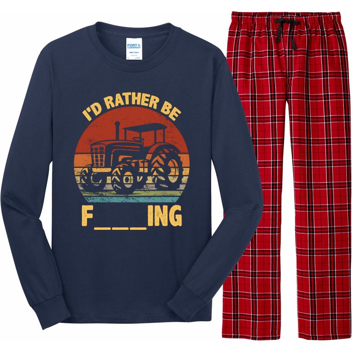 ID Rather Be Farming Funny Farmer Joke Farmer Tractor Long Sleeve Pajama Set