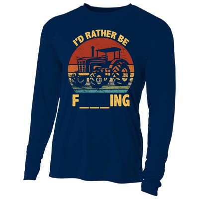 ID Rather Be Farming Funny Farmer Joke Farmer Tractor Cooling Performance Long Sleeve Crew