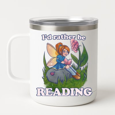 Id Rather Be Reading Cute Library Gift 12 oz Stainless Steel Tumbler Cup