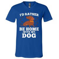 I'd Rather Be Home With My Dog Gift Dachshund Mom Dad Funny Gift V-Neck T-Shirt