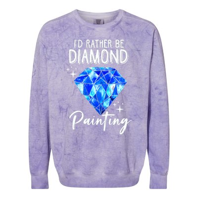 Id Rather Be Diamond Painting Gift Painter Artist Gift Colorblast Crewneck Sweatshirt