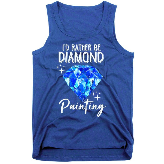 Id Rather Be Diamond Painting Gift Painter Artist Gift Tank Top