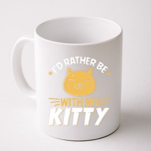 Id Rather Be With My Kitty Cat Mom Dad Gag Tee Great Gift Coffee Mug