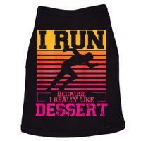 I Run Because I Like Dessert Marathons BackprintRunning Doggie Tank