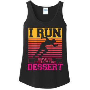 I Run Because I Like Dessert Marathons BackprintRunning Ladies Essential Tank