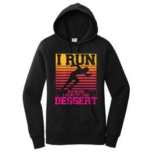 I Run Because I Like Dessert Marathons BackprintRunning Women's Pullover Hoodie