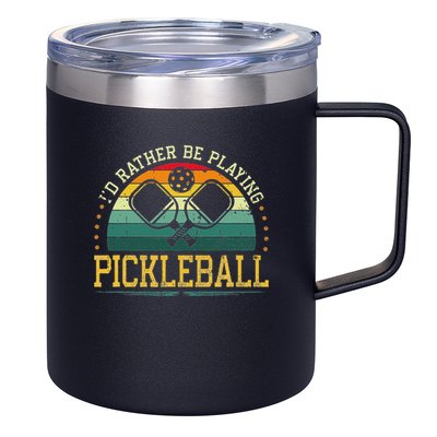 I'd Rather Be Playing Pickleball Player 12oz Stainless Steel Coffee Mug