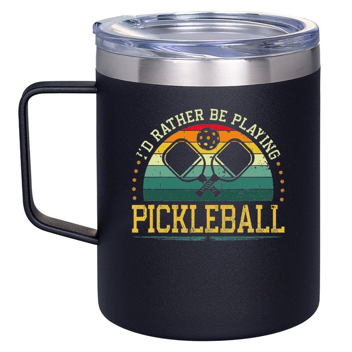 I'd Rather Be Playing Pickleball Player 12oz Stainless Steel Coffee Mug