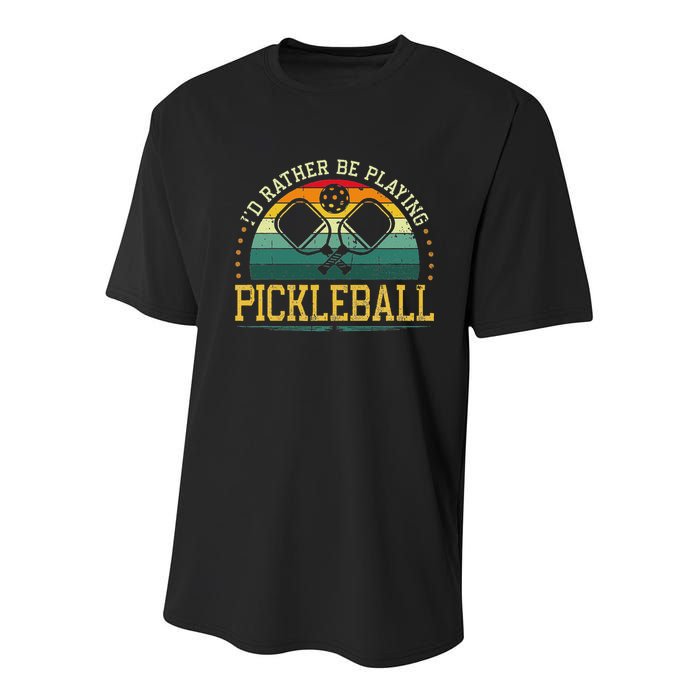 I'd Rather Be Playing Pickleball Player Youth Performance Sprint T-Shirt