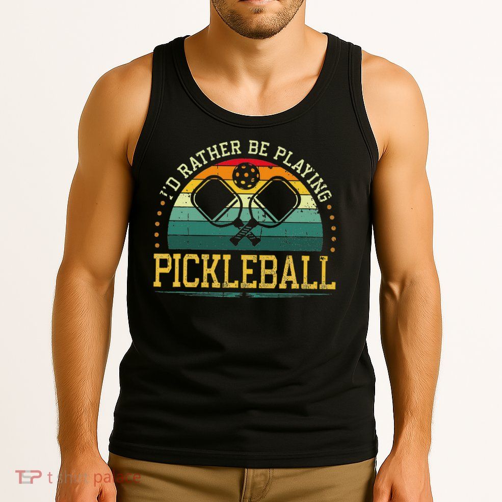 I'd Rather Be Playing Pickleball Player Tank Top