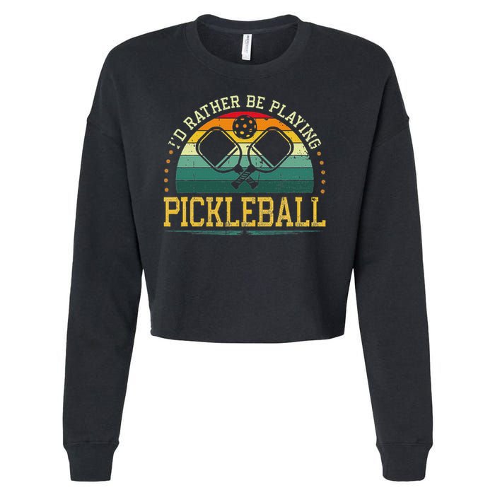I'd Rather Be Playing Pickleball Player Cropped Pullover Crew