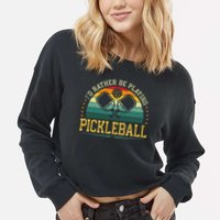I'd Rather Be Playing Pickleball Player Cropped Pullover Crew