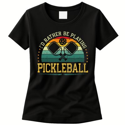 I'd Rather Be Playing Pickleball Player Womens T-Shirt