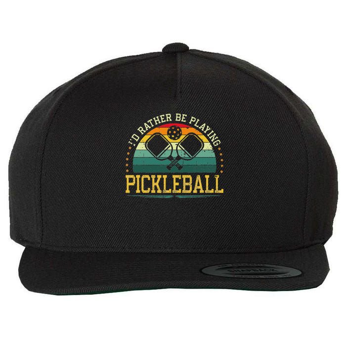 I'd Rather Be Playing Pickleball Player Wool Snapback Cap