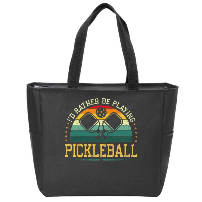I'd Rather Be Playing Pickleball Player Zip Tote Bag
