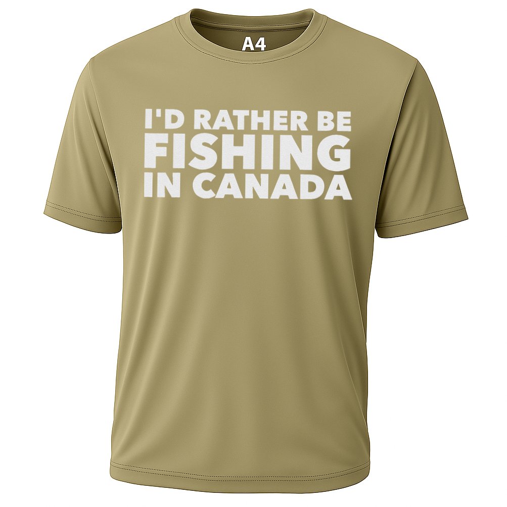 I'd Rather Be Fishing In Canada Funny Canadian Fisherman Performance Shirt