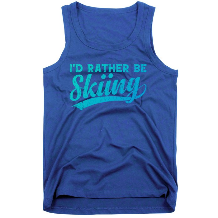 Id Rather Be Skiing Funny Vintage Retro Ski Skier Graphic Cool Gift Tank Top