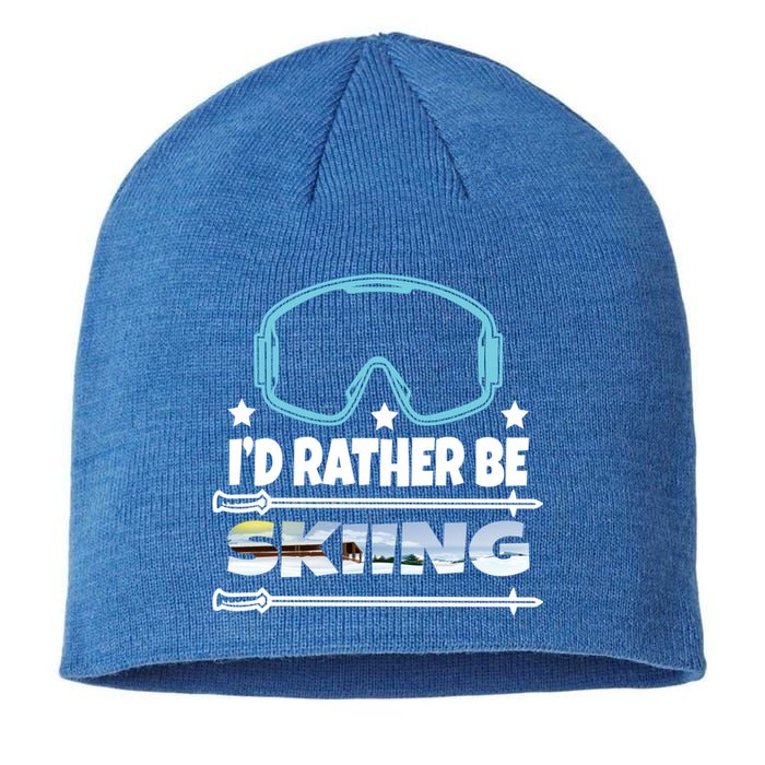 Id Rather Be Skiing Ski Snowboard Wintersport Gift Sustainable Beanie