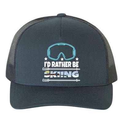 Id Rather Be Skiing Ski Snowboard Wintersport Gift Yupoong Adult 5-Panel Trucker Hat