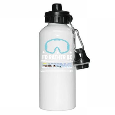 Id Rather Be Skiing Ski Snowboard Wintersport Gift Aluminum Water Bottle