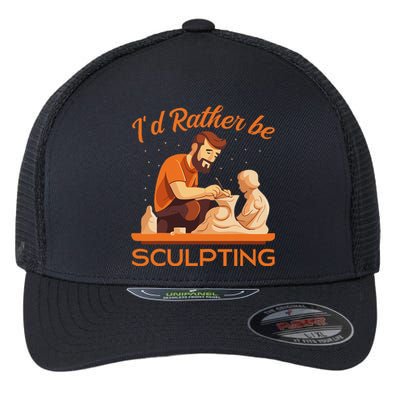 ID Rather Be Sculpting Ceramic Artist Sculptor Pottery Flexfit Unipanel Trucker Cap