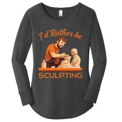 ID Rather Be Sculpting Ceramic Artist Sculptor Pottery Women's Perfect Tri Tunic Long Sleeve Shirt