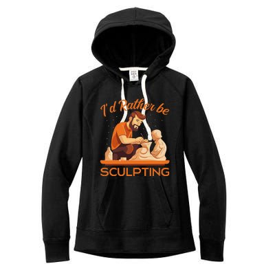 ID Rather Be Sculpting Ceramic Artist Sculptor Pottery Women's Fleece Hoodie