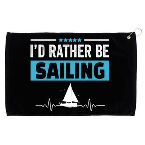 I'd Rather Be Sailing Boat Captain Sailboat Seafarer Sailor Gift Grommeted Golf Towel