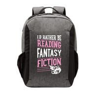 Id Rather Be Reading Fantasy Fiction Gift Vector Backpack